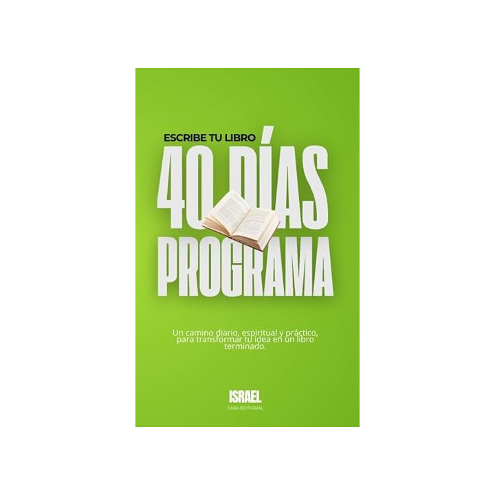 Libro Escribe tu libro en 40 dias
