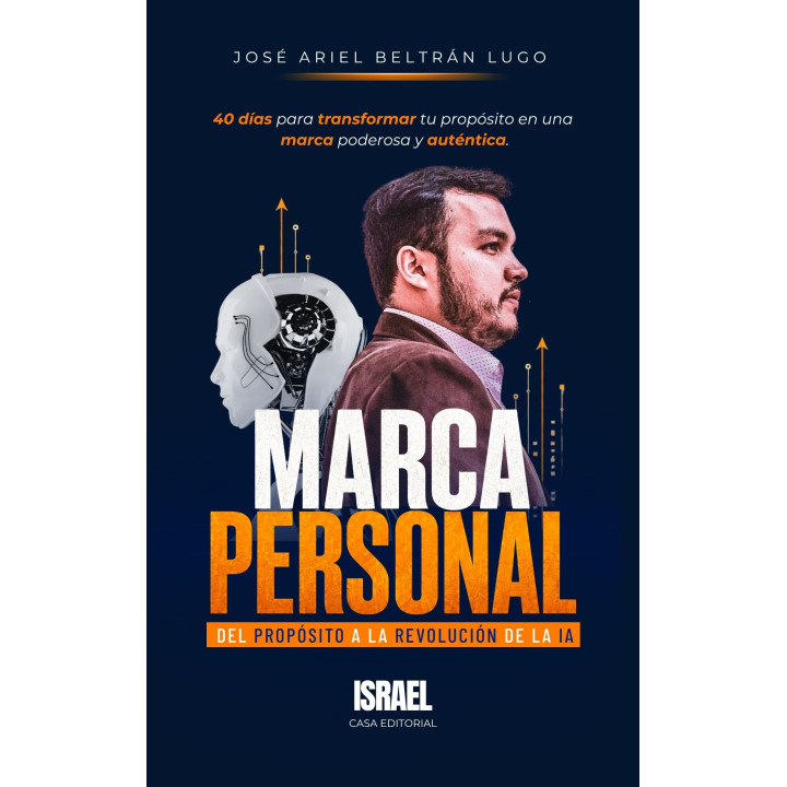 Libro Marca Personal: del Propósito a la Revolución de la IA (Inteligencia Artificial) | Nación Libros