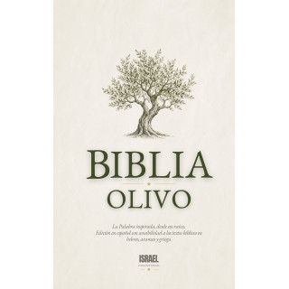 Biblia Olivo -  traducción fiel a los textos originales en hebreo, arameo y griego